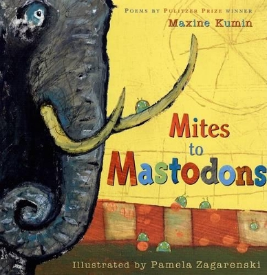 Mites to Mastodons book