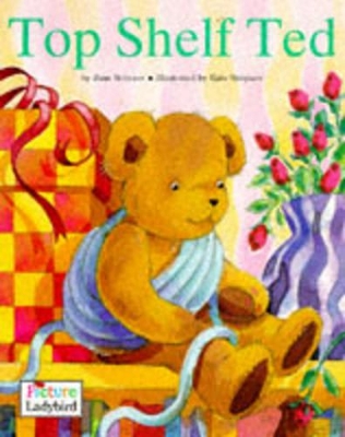 Top Shelf Ted by Joan Stimson