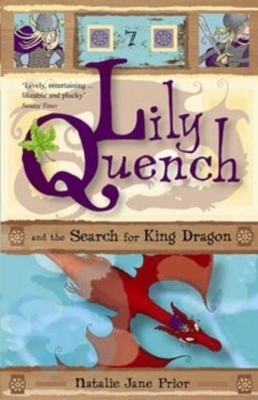 Lily Quench and the Search for the King Dragon book