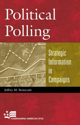 Political Polling by Jeffrey M. Stonecash