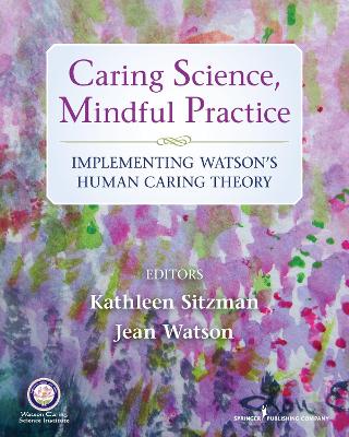Caring Science, Mindful Practice book