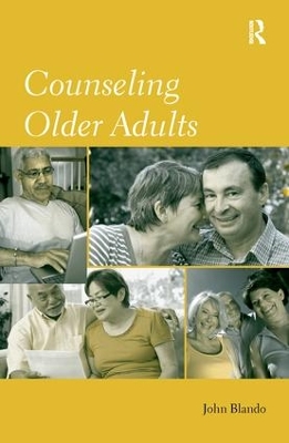 Counseling Older Adults by John Blando