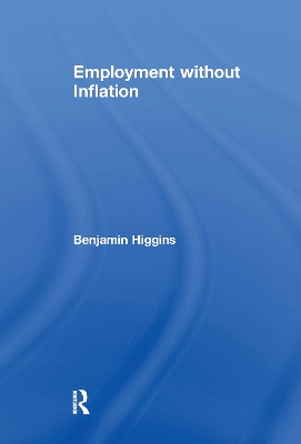 Employment without Inflation by Eckhardt Wohlers