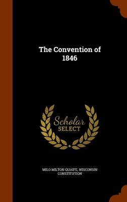 The Convention of 1846 book