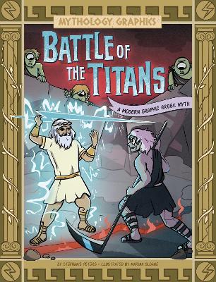 Battle of the Titans: A Modern Graphic Greek Myth book