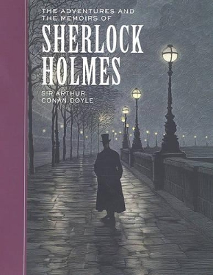 Adventures and the Memoirs of Sherlock Holmes book