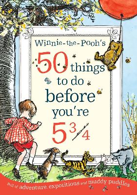 Winnie-the-Pooh's 50 things to do before you're 5 3/4 book