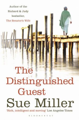 The Distinguished Guest by Sue Miller