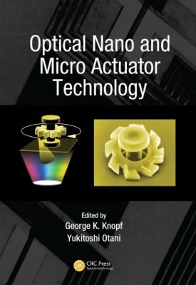 Optical Nano and Micro Actuator Technology book