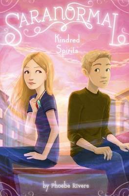 Kindred Spirits by Phoebe Rivers