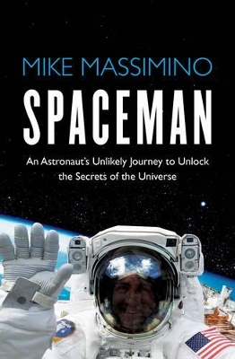 Spaceman by Mike Massimino