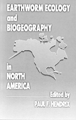 Earthworm Ecology and Biogeography in North America book