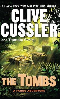 The Tombs by Clive Cussler