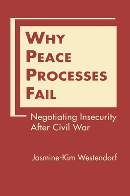 Why Peace Processes Fail book