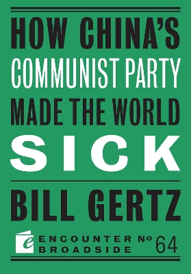 How China's Communist Party Made the World Sick book