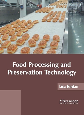 Food Processing and Preservation Technology book