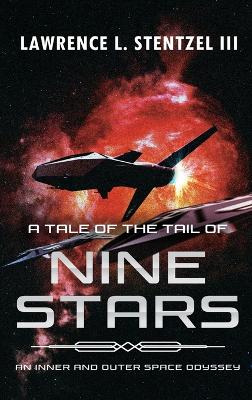 A Tale of the Tail of Nine Stars book