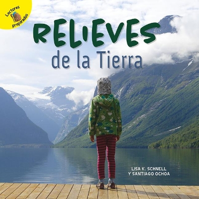 Relieves de la Tierra: Earth's Landforms book