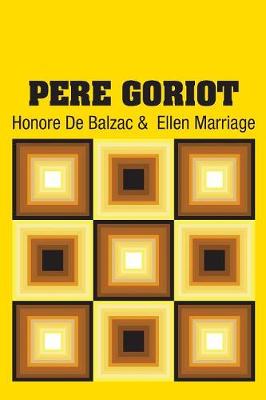 Pere Goriot by Honore de Balzac