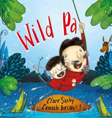 Wild Pa by Claire Saxby