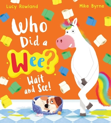 Who Did a Wee? Wait and See! book