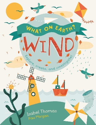 What On Earth?: Wind book