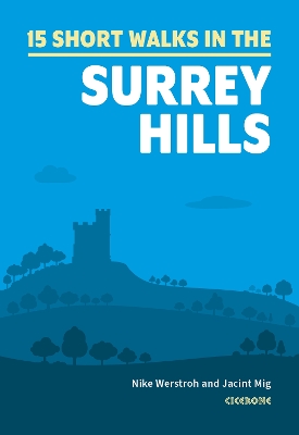 Short Walks in the Surrey Hills by Nike Werstroh