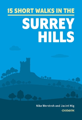 15 Short Walks in the Surrey Hills book