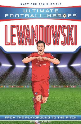 Lewandowski (Ultimate Football Heroes - the No. 1 football series): Collect them all! book