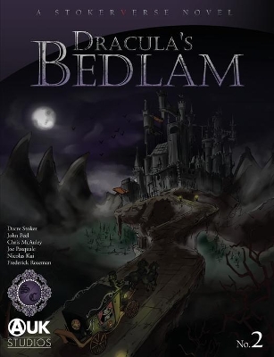 Dracula's Bedlam by Dacre Stoker
