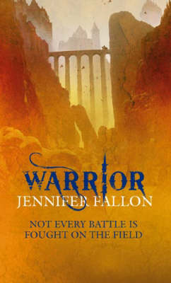 Warrior by Jennifer Fallon