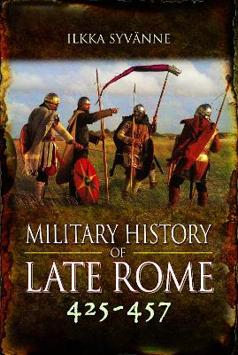Military History of Late Rome 425-457 book