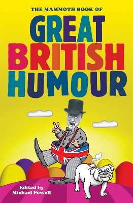 Mammoth Book of Great British Humour book