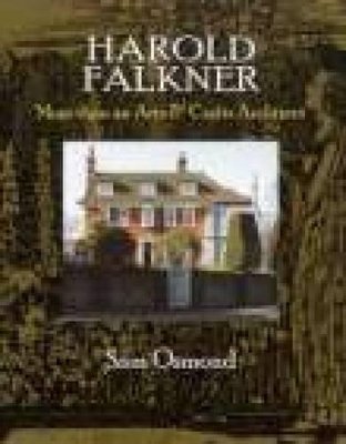 Harold Falkner: More Than An Arts & Crafts Architect book
