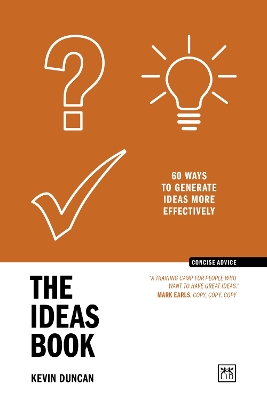 The Ideas Book: 60 ways to generate ideas more effectively book