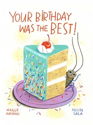 Your Birthday Was the BEST!: 2021 CBCA Book of the Year Awards Shortlist Book book