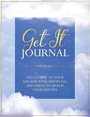 Get It: Journal: Men's Edition by Lisa Walker-Holloway