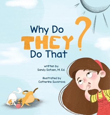 Why Do They Do That? book