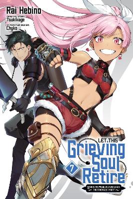 Let This Grieving Soul Retire, Vol. 7 (manga) book