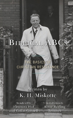 Biblical ABCs: The Basics of Christian Resistance book