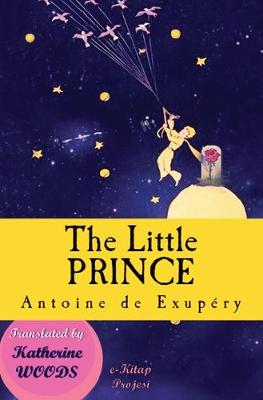 The Little Prince: [Illustrated Edition] book