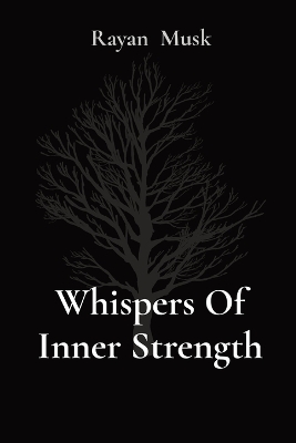 Whispers Of Inner Strength book