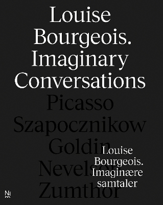 Louise Bourgeois: Imaginary Conversations book