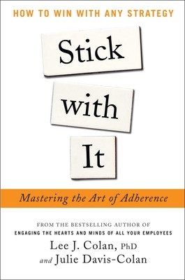 Stick with It: Mastering the Art of Adherence book