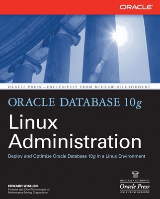 Oracle Database 10g Linux Administration book