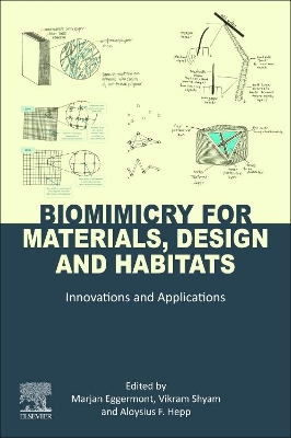 Biomimicry for Materials, Design and Habitats: Innovations and Applications book