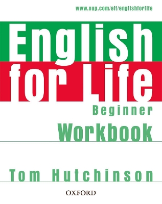 English for Life: Beginner: Workbook without Key book