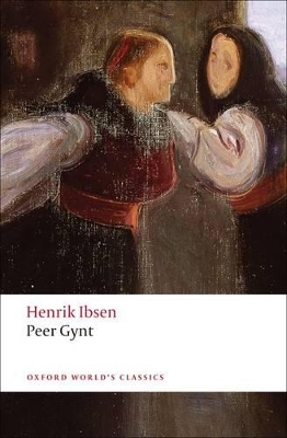 Peer Gynt by Henrik Ibsen