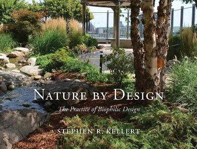 Nature by Design by Stephen R. Kellert