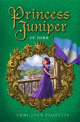 Princess Juniper of Torr book